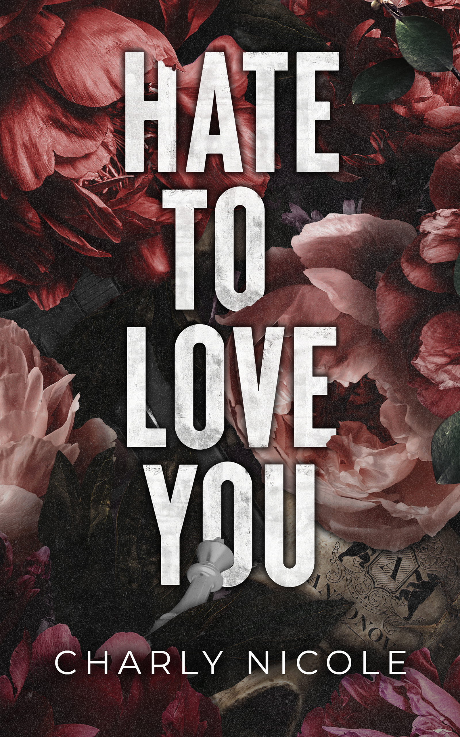 Hate to Love You (The Antonov Legacy, #1)