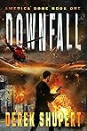Downfall: A Post-...