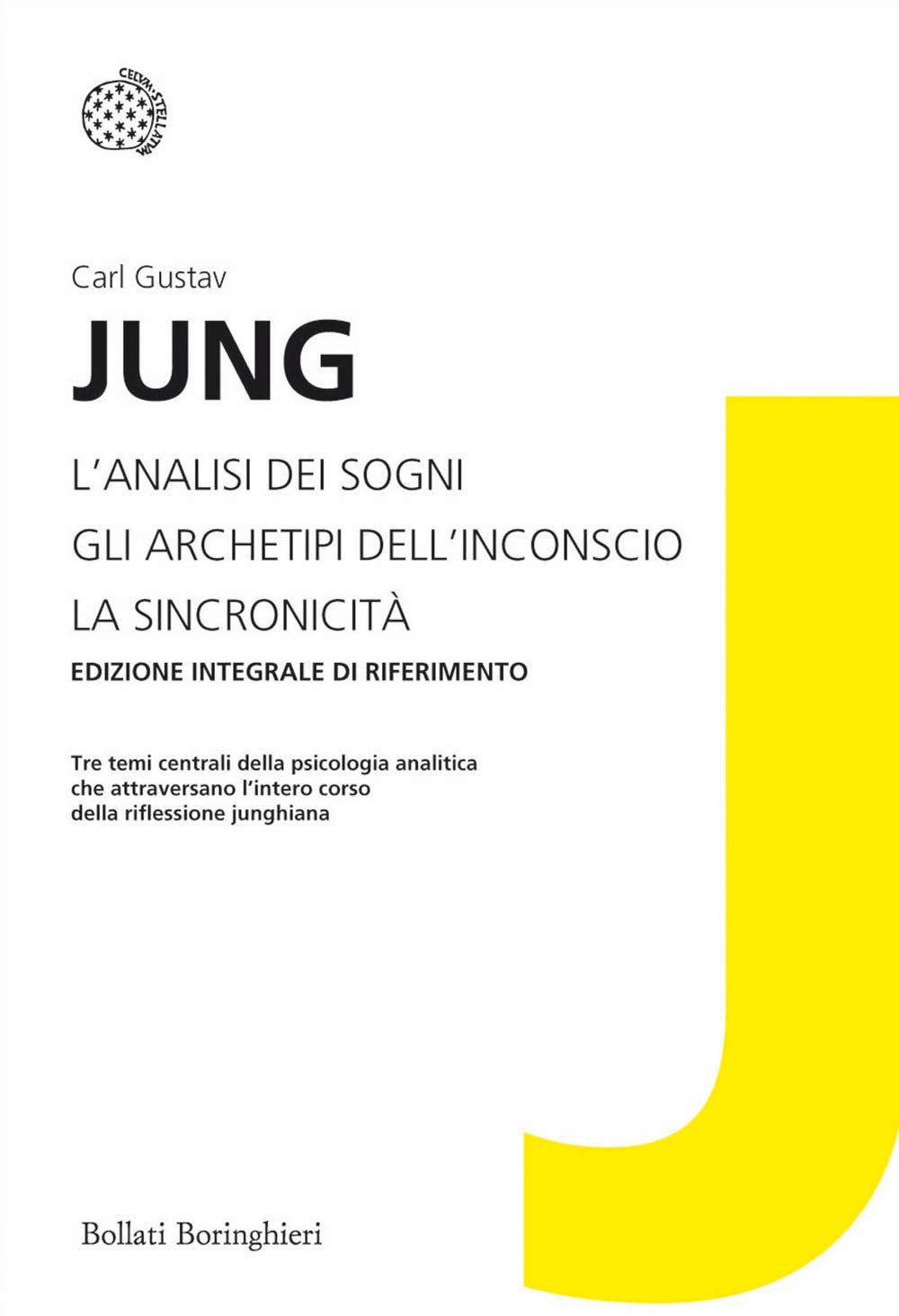 L'analisi dei sogni/Gli archetipi dell'inconscio/La sincronicità (Paperback)