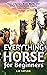 Everything Horse For Beginners by LM Taylor