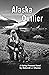 Alaska Outlier (A Harley Fr...