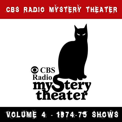 CBS Radio Mystery Theater (Volume 4 - 1974 to 1975)