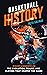 Basketball History by Beto Salinas Basketball History by Beto Salinas