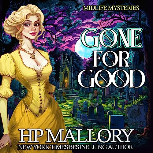 Gone For Good (Midlife Mysteries, #5)