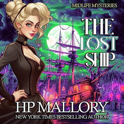 The Lost Ship (Midlife Mysteries, #6)