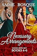 Necessary Arrangements Series Box Set: Books 4-6