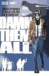 Damn Them All #7 by Simon Spurrier