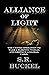 Alliance of Light: The Covert Operation to Save America (Truth to Power)