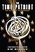 The Time Patriot: Episode T...