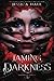 Taming Darkness (Darkness Series)