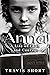 Anna: A life of Faith and C...