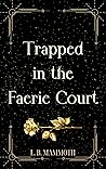 Trapped in the Faerie Court (Faerie Lovers #1)