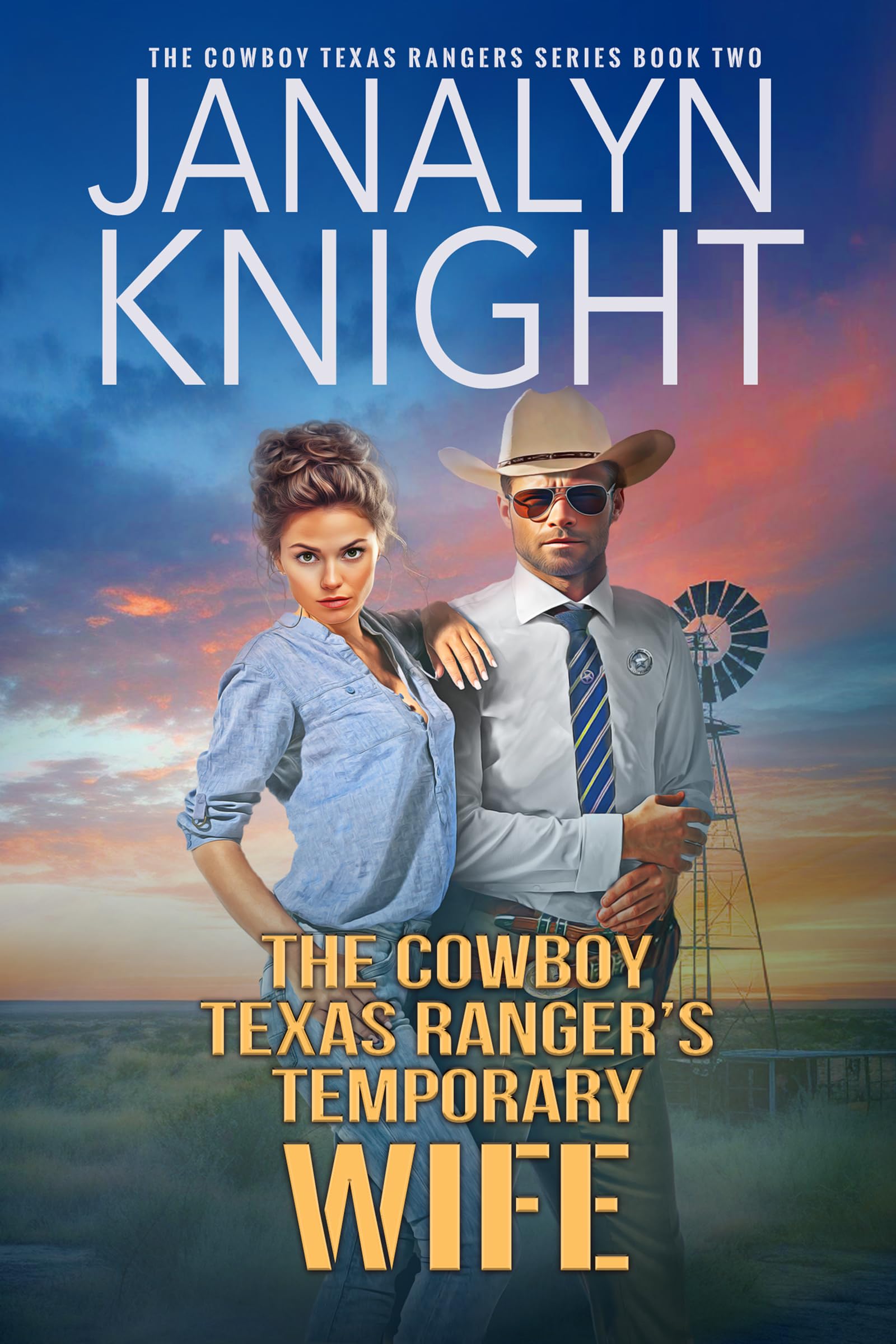 The Cowboy Texas Ranger's Temporary Wife (The Cowboy Texas Rangers #2)