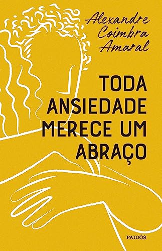 Toda Ansiedade Merece um Abraço (Paperback)