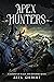 Apex Hunters (A Journey of ...