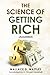 The Science of Getting Rich (Annotated)