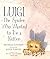 Luigi, the Spider Who Wanted to Be a Kitten by Michelle Knudsen