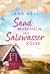 Sandmuscheln und Salzwasserküsse by Jane Hell