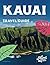 Kauai Travel Guide: How to ...