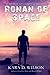 Ronan of Space (The Falkrow Narratives)