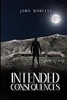 Intended Consequences (Time Consequences: The Money Trap (Book 1))