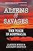 Aliens & Savages