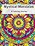 Mystical Mandalas: A Colori...