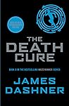 The Death Cure by James Dashner
