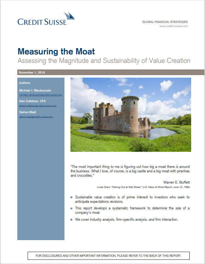 Measuring the Moat: Assessing the Magnitude and Sustainability of Value Creation