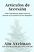 Artículos de Secesión: Cómo...