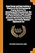 Gage Design and Gage-making; a Treatise on the Development of Gaging Systems For Interchangeable Manufacture, the Design of Different Types of Gages ... Lapping, and Various Modern Appliances For