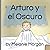 Arturo y el Oscuro