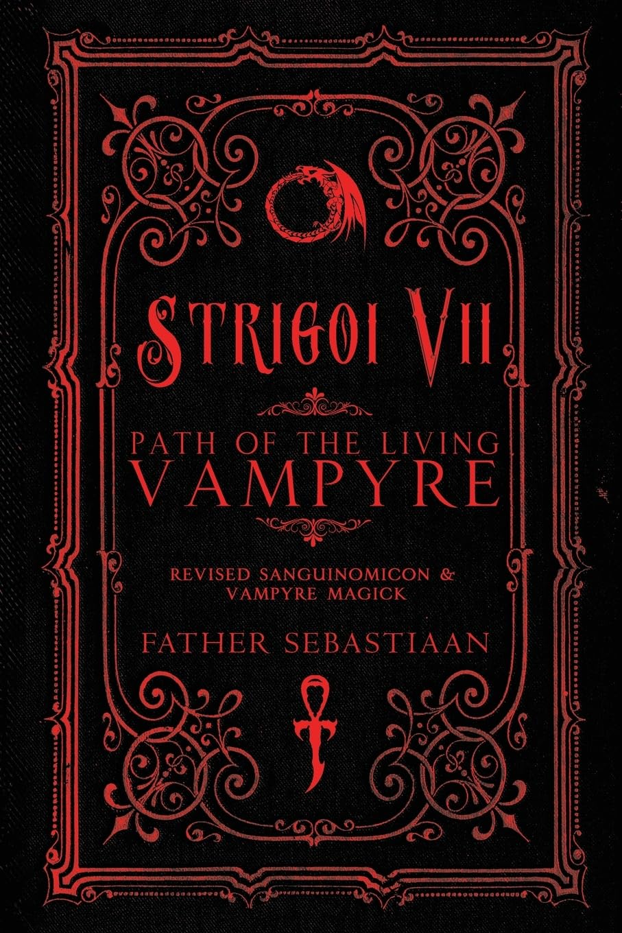 Strigoi Vii: Path of the Living Vampyre (Paperback)