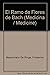 El ramo de flores de Bach/ The Flower Bouquet: Nuevas Experiencias En La Sanacion Energetico Espiritual / New Experiences in Spiritual Energetic Healing (Medicina / Medicine) (Spanish Edition)