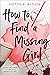 How to Find a Missing Girl