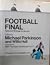 Football final: Selected writings on soccer