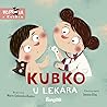 Kubko u lekára by Marta Galewska-Kustra