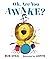 Oh, Are You Awake?: (A Funn...