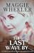 The Last Wave By by Maggie Wheeler