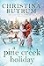 A Pine Creek Holiday (The C...