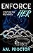 Enforce Her (The Blue-Frost Rose Secret Society Universe)
