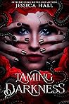 Taming Darkness