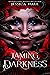 Taming Darkness (Darkness #3)