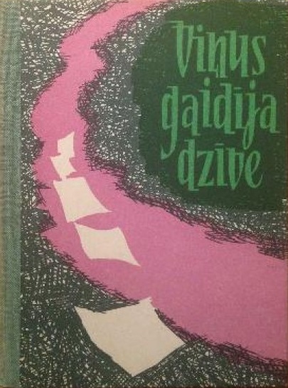 Viņus gaidīja dzīve