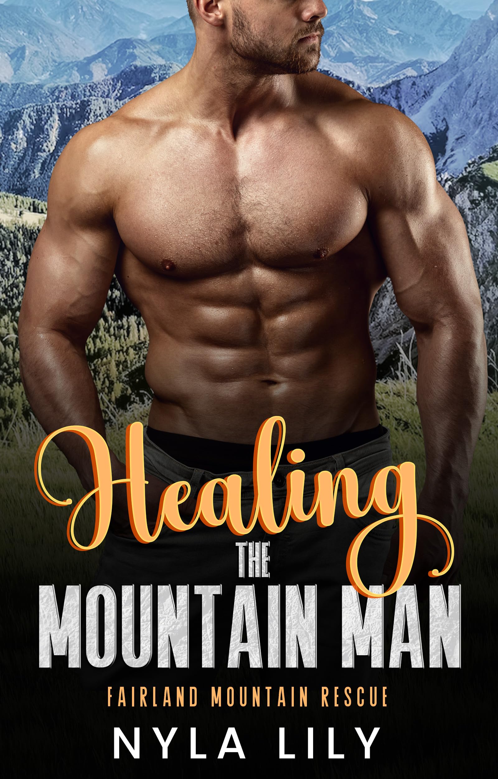 Healing the Mountain Man (Fairland Mountain Rescue #5)