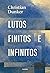 Lutos finitos e infinitos