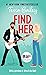 Find Her