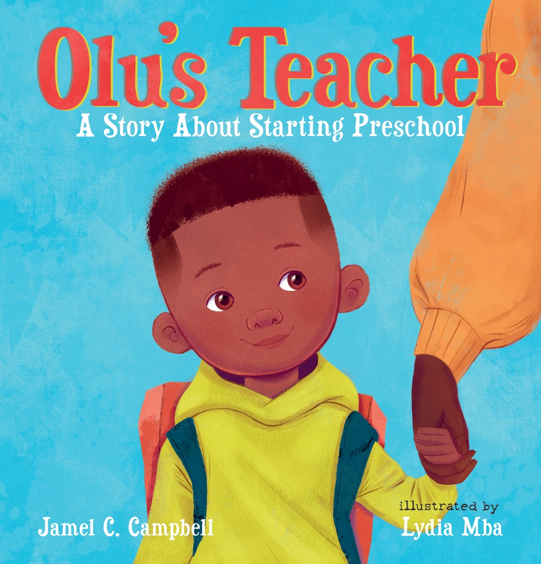 Olu's Teacher: A Story About Starting Preschool (Hardcover)