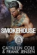 Smokehouse (The Viking's Rampage MC: Tucson Chapter #5)