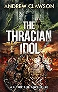 The Thracian Idol (Harry Fox #7)